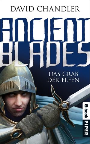 [Ancient Blades 02] • Das Grab der Elfen